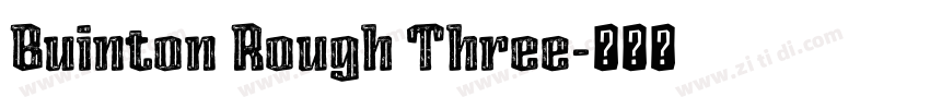 Buinton Rough Three字体转换
